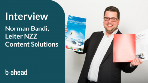 b-ahead-interview-nzz-content-solutions-leiter-norman-bandi